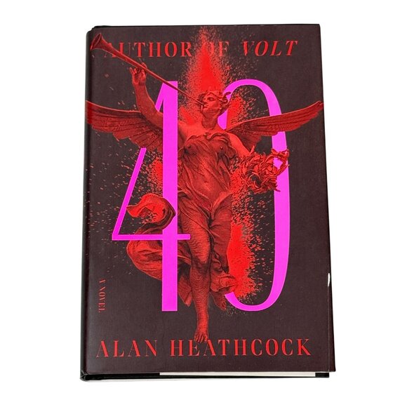 40 by Alan Heathcock Book Speculative Fiction Near-Future Dystopian - Picture 1 of 5